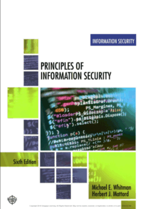 Principle of information security sixth edition by Michael E Whitman pdf