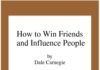How to Win Friends and Influence People by Dale Carnegie pdf How to Win Friends and Influence People by Dale Carnegie pdf