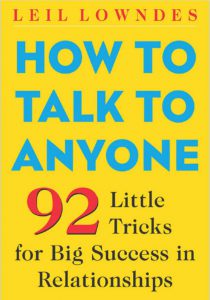 How to Talk to Anyone 92 Little Tricks for Big Success in relationships pdf