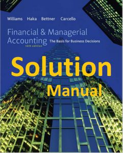 Solution manual Financial & Managerial accounting 16th ed