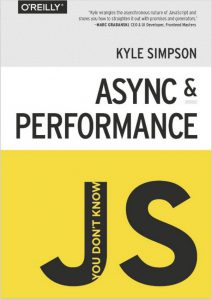 You Don't Know JS Async Performance pdf