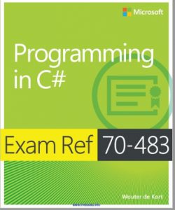 Programming in C sharp Exam Ref 70483 pdf