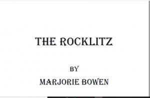 The Rocklitz By Marjorie Bowen pdf free download