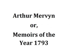 Arthur Mervyn or, Memoirs of the Year 1793 pdf free download