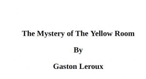 The Mystery of The Yellow Room pdf free download