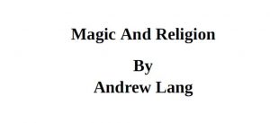 Magic And Religion pdf free download