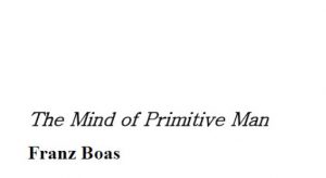 The Mind of Primitive Man pdf free download