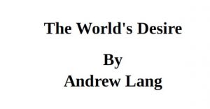 The World's Desire pdf free download