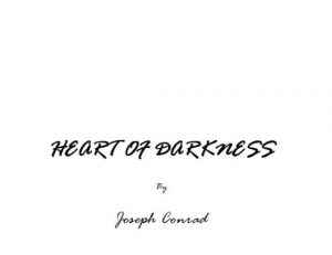 HEART OF DARKNESS By Joseph pdf free download