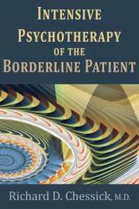 INTENSIVE PSYCHOTHERAPY of the BORDERLINE PATIENT pdf free download