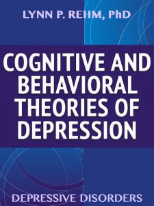 Cognitive and Behavioral Theories of Depression pdf free download