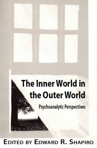 The Inner World in the Outer World Psychoanalytic Perspectives pdf free download