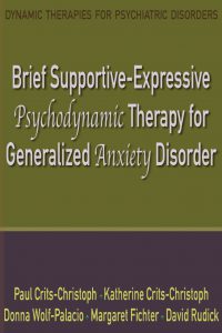 Brief Supportive-Expressive Psychodynamic Therapy for Generalized Anxiety Disorder pdf free download