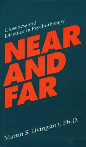 NEAR and FAR CLOSENESS AND DISTANCE IN PSYCHOTHERAPY pdf free download