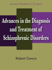 Advances In The Diagnosis And Treatment Of Schizophrenic Disorders pdf free download