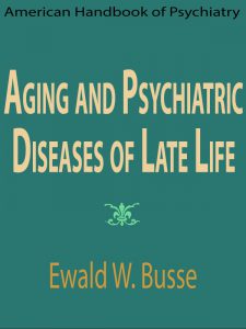 Aging and Psychiatric Diseases of Late Life pdf free download
