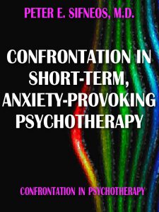 Confrontation in Short-Term, Anxiety- Provoking Psychotherapy pdf free download