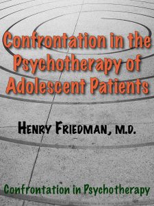 Confrontation in the Psychotherapy of Adolescent Patients pdf free download