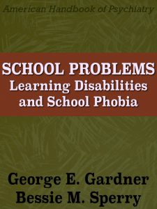 SCHOOL PROBLEMS-LEARNING DISABILITIES AND SCHOOL PHOBIA pdf free download