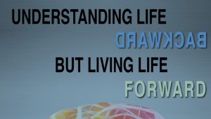 Understanding Life Backward But Living Life Forward pdf free download