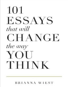 101 Essays that will change the way you think pdf