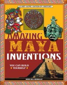 Amazing Maya Inventions You Can Build Yourself pdf free download