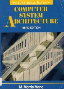 Computer System Architecture by Morris Mano third edition pdf