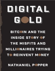 Digital Gold Bitcoin and the Inside Story of the Misfits pdf free download