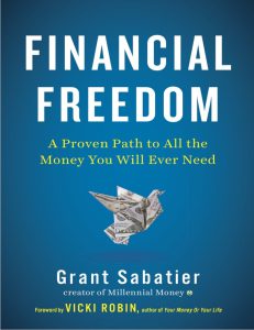 Financial Freedom A proven path to all the money you will ever need pdf