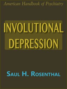 INVOLUTIONAL DEPRESSION pdf free download