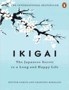 Ikigai the Japanese secret to a long and happy life pdf