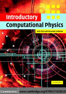 Introductory computational physics by andi klein and alexander godunov pdf