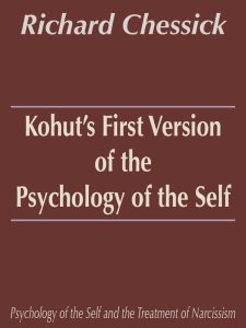 Kohut's First Version of the Psychology of the Self pdf free download