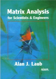 Matrix Analysis for Scientists and Engineers pdf