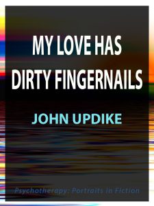 My Love Has Dirty Fingernails pdf free download