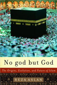 No god but God The Origins, Evolution, and Future of Islam pdf