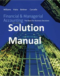 Solution Manual Financial and Managerial Accounting 16 edition pdf