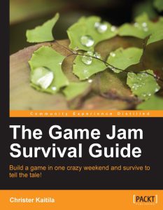 The Game Jam Survival Guide pdf free download