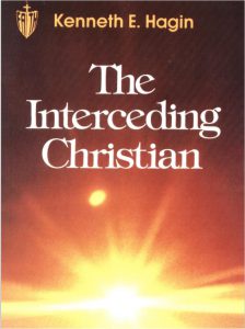The Interceding Christian by Kenneth E Hagin pdf