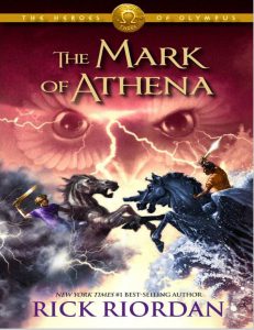 The Heroes of Olympus Book 3 The Mark of Athena pdf free download