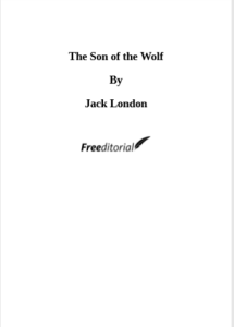 The son of the wolf by Jack London pdf free download