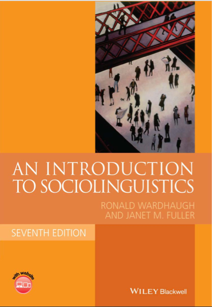 An Introduction to Sociolinguistics 7th edition by Ronald and Janet pdf free download