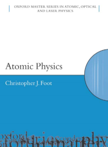 Atomic Physics by Christopher J Foot pdf free download