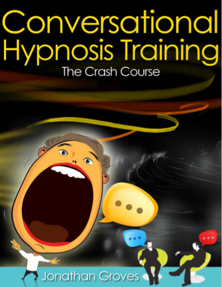 Conversational Hypnosis Training by Jonathan Groves pdf free download