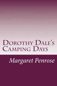 Dorothy Dales Camping Days by Margaret Penrose pdf free download