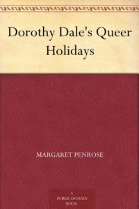 Dorothy Dales Queer Holidays by Margaret Penrose pdf free download