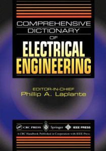 Electrical Engineering Dictionary by Philip A. Laplante pdf free download
