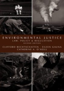 environmental justice law policy and regulation by clifford rechtschaffen pdf free download