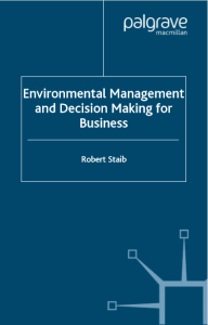 Environmental Management and Decision Making for Business pdf free download