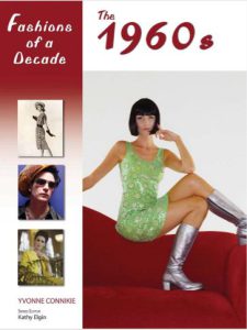 Fashions of the decade the 1960s by Kathy Elgin pdf free download